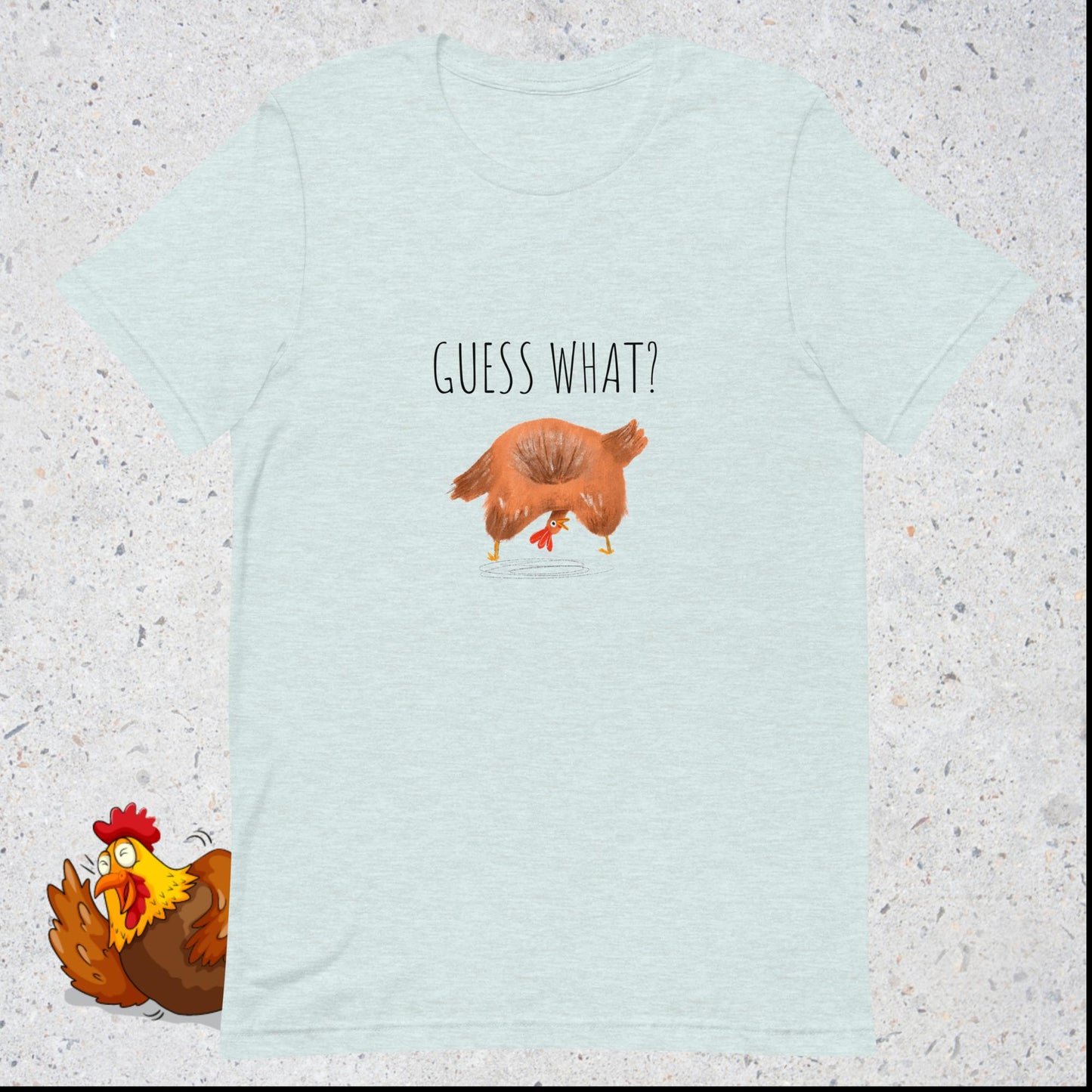 ¿Adivina qué? ¡Culo de pollo!